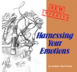 Harnessing Your Emotions