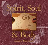 Spirit, Soul & Body