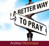 Better Way to Pray